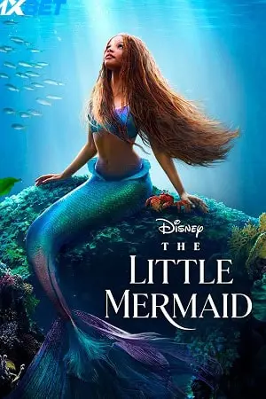 The Little Mermaid 2023 Hindi DD2.0 (HQ-DUB) WEB.DL 1080p Quality