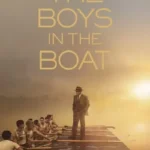 The Boys in the Boat 2023 Hindi, English, ORG 5.1 1080p Full Movie